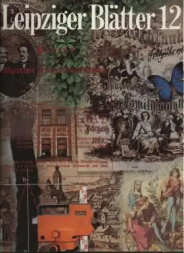 Leipziger Blätter. Heft 12, Richter, Helmut u.a. 1988, E. A. Seemann Verlag