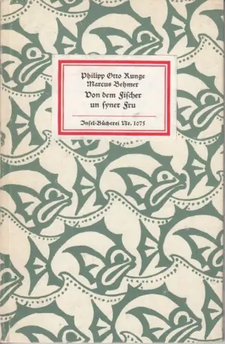 Insel-Bücherei 1075, Von dem Fischer un syner Fru, Runge, Philipp Otto. 1985