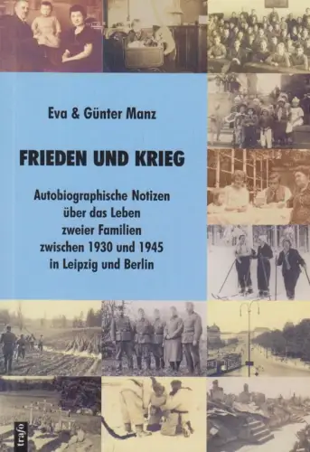 Buch: Frieden und Krieg, Manz, Eva u. Günter, 2005, Trafo Verlag, gebraucht: gut