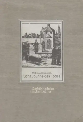 Buch: Schaubühne des Todes, Heimbach, Matthias, 1981, Harenberg Verlag