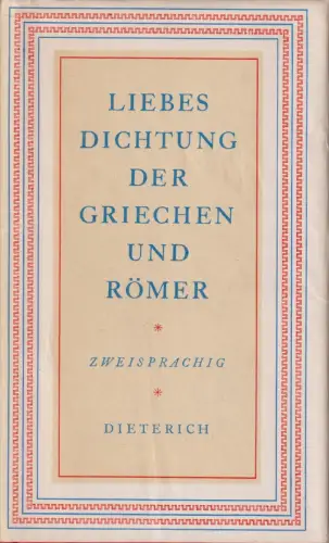 Sammlung Dieterich 141, Liebesdichtung der Griechen und Römer, Gasse, Horst