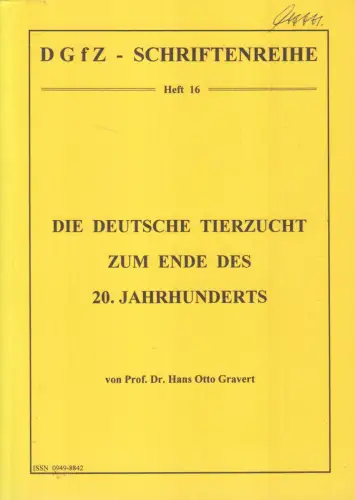 Buch: Die deutsche Tierzucht zum Ende des 20. Jahrhunderts, Gravert, Hans Otto