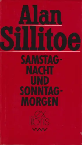 Buch: Samstagnacht und Sonntagmorgen, Roman. Sillitoe, Alan, 1958, ex libris