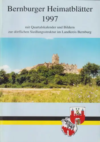 Heft: Bernburger Heimatblätter 1997, Damisch, Wolfgang u.a., Kulturbund e.V.