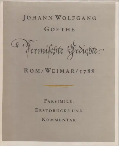 Buch: Vermischte Gedichte, Goethe, Johann Wolfgang von, 1984, Edition Leipzig
