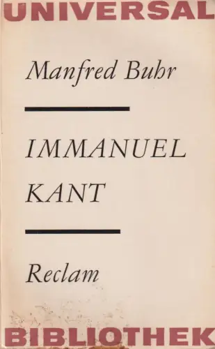 Buch: Immanuel Kant. Buhr, Manfred, Reclams Universal-Bibliothek, 1974, Reclam