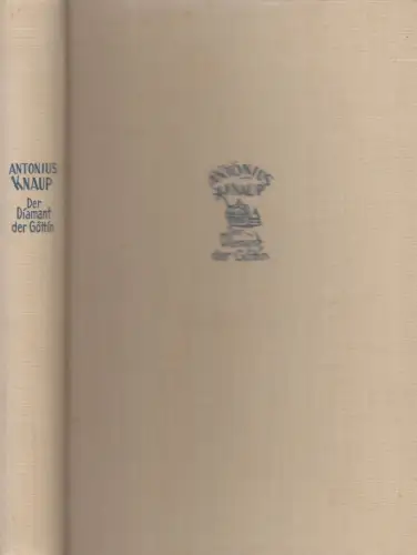 Buch: Der Diamant der Göttin. Knaup, Antonius, Holzwarth Verlag, gebraucht, gut