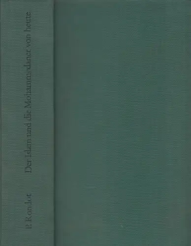 Buch: Der Islam und die Mohammedaner von heute, Rondot, P., 1963, Schwabenverl.