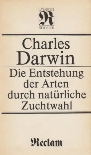 Buch: Die Entstehung der Arten durch ... Darwin, Charles, RUB, 1984, Reclam