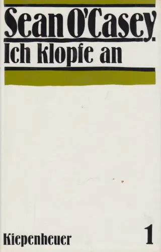 Buch: Ich klopfe an, O'Casey, Sean. Werke, 1980, Gustav Kiepenheuer Verlag