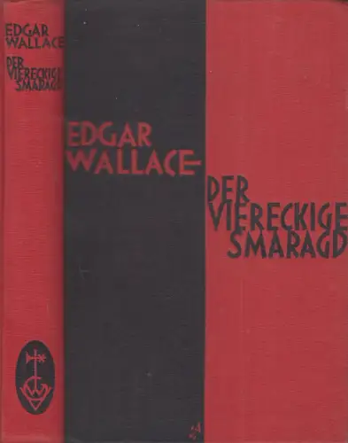 Buch: Der viereckige Smaragd, Wallace, Edgar, Wilhelm Goldmann Verlag