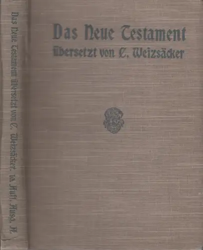 Buch: Das Neue Testament, Weizsäcker, Carl. 1915, gebraucht, gut