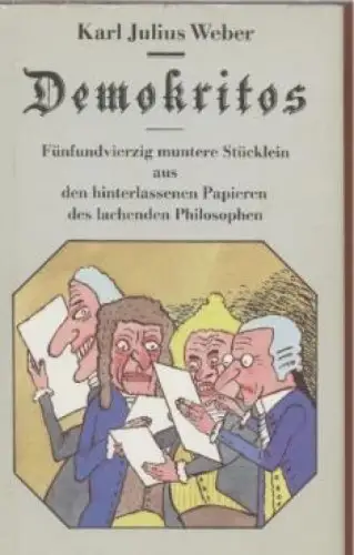 Buch: Demokritos, Weber, Karl Julius. 1984, Eulenspiegel Verlag, gebraucht, gut