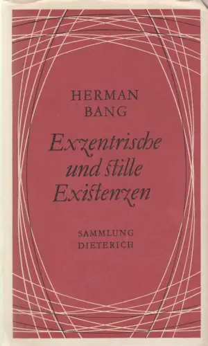 Sammlung Dieterich 281, Exzentrische und stille Existenzen. Bang, Herman, 1972