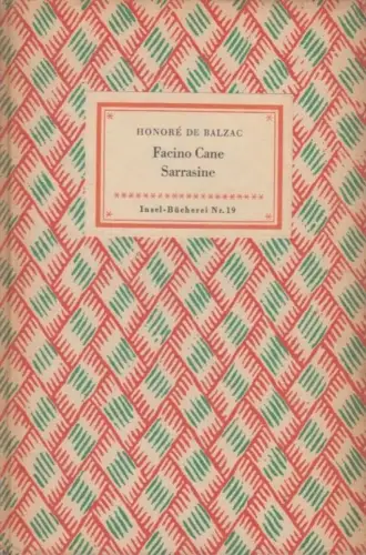 Insel-Bücherei 19, Facino Cane Sarrasine, Balzac, Honore de. 1950, Insel-Verlag