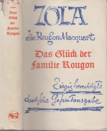 Buch: Das Glück der Familie Rougon, Zola, Emil, 1927, Die Rougon-Macquart