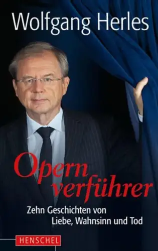 Buch: Opernverführer. Herles, Wolfgang, 2012, Henschel Verlag, gebraucht, gut