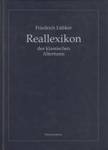 Buch: Reallexikon des klassischen Altertums. Lübker, Fr., 2005, Manuscriptum