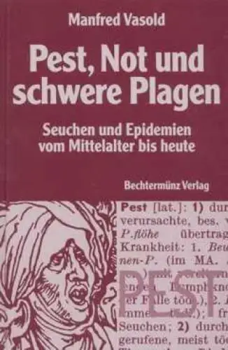 Buch: Pest, Not und schwere Plagen, Vasold, Manfred. 1999, gebraucht, gut
