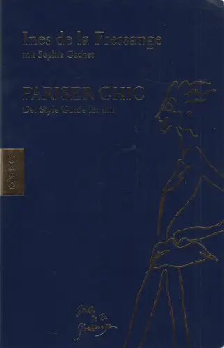 Buch: Pariser Chic,Der Style Guide für ihn. Fressange / Gachet, 2018, Knesebeck