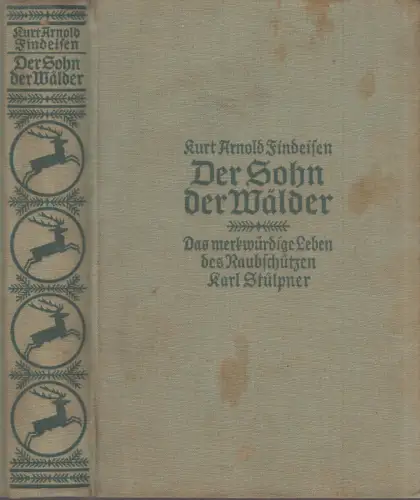 Buch: Der Sohn der Wälder, Findeisen, Kurt Arnold, Verlag Koehler & Amelang