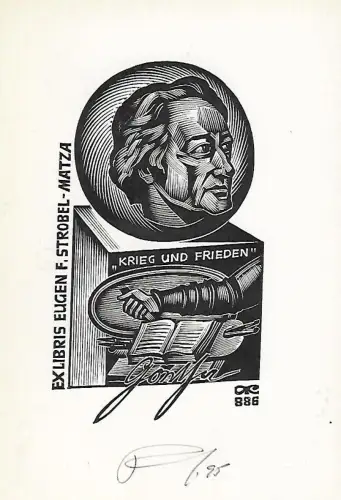 Original Grafik Exlibris: Krieg und Frieden. Eugen F. Strobel-Matza. Nr. 886