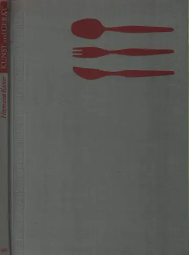 Buch: Kunst und Gerät, Exner, Hermann. 1961, Verlag der Nation, gebraucht, gut