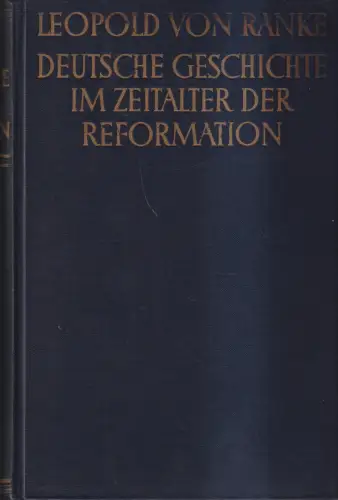 Buch: Deutsche Geschichte im Zeitalter der Reformation, Leopold von Ranke