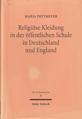 Buch: Religiöse Kleidung in der öffentlichen Schule..., Pottmeyer, Maria, 2011