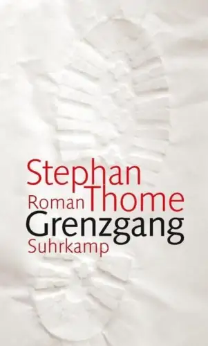 Buch: Grenzgang, Thome, Stephan, 2009, Suhrkamp, Roman, gebraucht, sehr gut