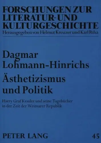 Buch: Ästhetizismus und Politik, Lohmann-Hinrichs, Dagmar, 1994, Peter Lang