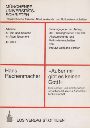 Buch: Außer mir gibt es keinen Gott! Rechenmacher, Hans, 1997, EOS Verlag
