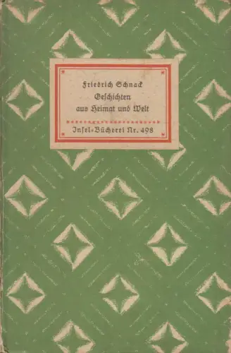 Insel-Bücherei 498, Geschichten aus Heimat und Welt, Schnack, Friedrich
