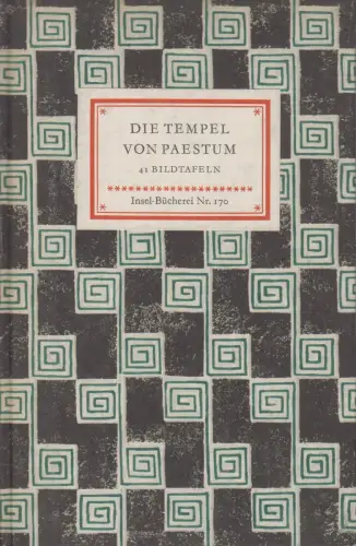 Insel-Bücherei 170, Die Tempel von Paestum, Lamb, Carl. 1962, Insel-Verlag