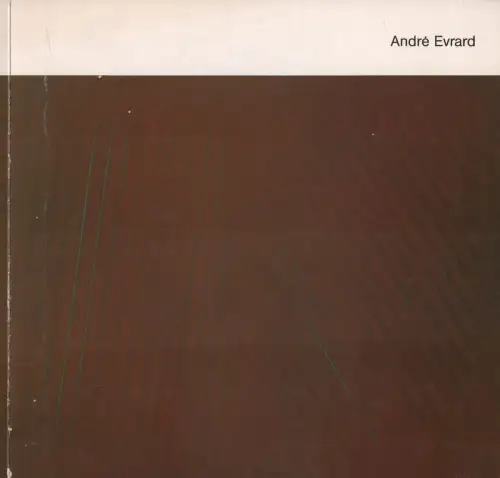 Ausstellungskatalog: Andre Evrard, 1982, Albrecht-Dürer-Gesellschaft, Katalog 49