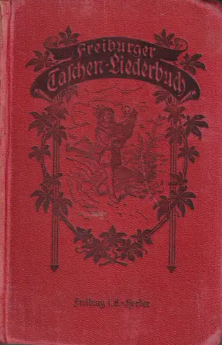 Buch: Freiburger Taschen-Liederbuch, Hugo Zuschneid (Hrsg.), Heder Verlag