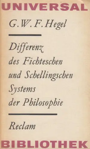 Buch: Differenz des Fichteschen und Schellingsschen Systems der... Hegel, G.W.F