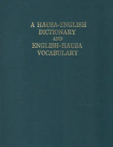 Buch: A Hausa-English Dictionary and English-Hausa Vocabulary, 1951
