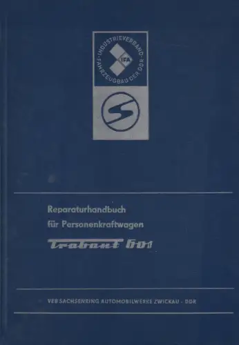 Buch: Reparaturhandbuch für Personenkraftwagen Trabant 601. 1974, Fachbuchverlag