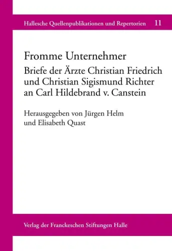 Buch: Fromme Unternehmer, Helm, Jürgen, 2010, Verlag der Franckeschen Stiftungen