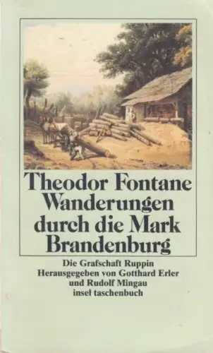 Buch: Wanderungen durch die Mark Brandenburg 1, Fontane, Theodor. 1989, Insel