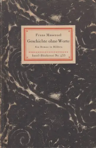 Insel-Bücherei 433, Geschichte ohne Worte, Masereel, Frans, Insel-Verlag