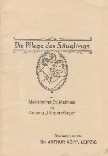 Broschur: Die Pflege des Säuglings, Dr. Matthias, Vasenol-Werke