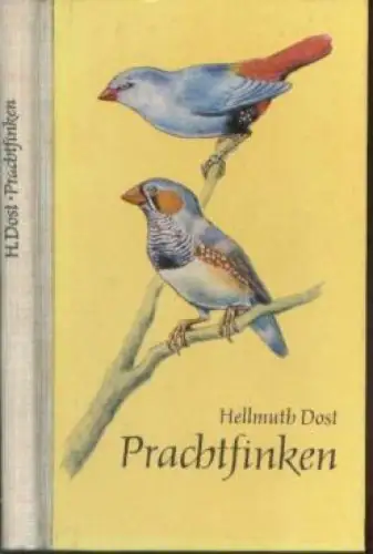 Buch: Prachtfinken, Dost, Hellmuth. 1964, Urania Verlag, gebraucht, gut
