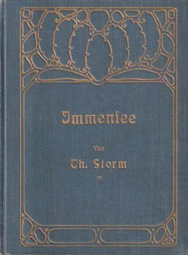Buch: Immensee, Storm, Theodor. 1911, Verlag von Gebrüder Paetel, Georg Paetel