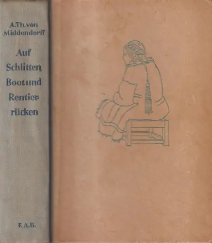 Buch: Auf Schlitten, Boot und Rentierrücken, Middendorff, 1953, Brockhaus