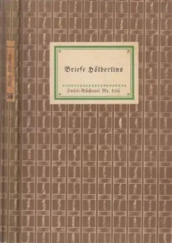 Insel-Bücherei 506, Briefe Hölderlins, Hölderlin, Friedrich, Insel-Verlag