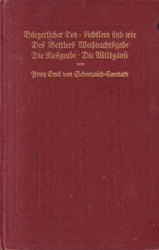 Buch: Prinz Emil von - Schoenaich-Carolath, Gesammelte Werke 7. Band, Göschen