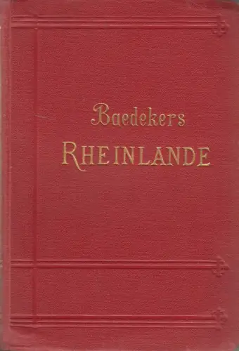 Buch: Die Rheinlande, Schwarzwald, Vogesen, Baedeker, 1909, Handbuch für Reisend