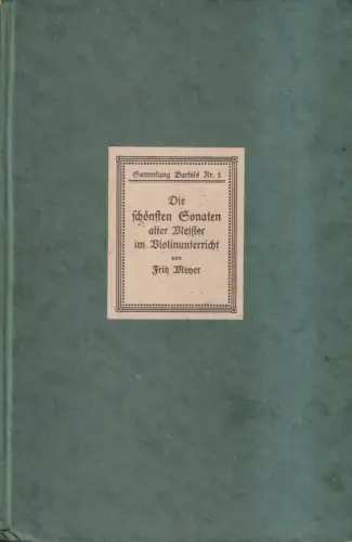 Buch: Die schönsten Sonaten alter Meister im Violinunterricht, F. Meyer, Barthel
